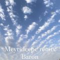 meytideepe baron remix 2023 07 05 19 25