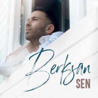 دانلود آهنگ Berksan Sen