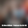 dj alex alidad podcast on air 06 2024 06 19 11 00