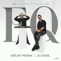 deejay moein x dj sool podcast eq 01 2024 08 08 13 15