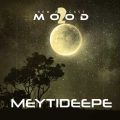 meytideepe mood podcast 02 2024 11 04 09 25