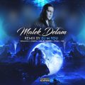 majid naderian maleke delam remix 2025 03 14 09 35