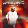 dj kevin zr yavash yavash remix 2025 05 27 23 10