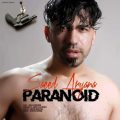 saeed aryana paranoid 2025 06 03 11 10