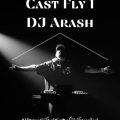 dj arash podcast cast fly 01 2025 07 11 23 20