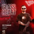 dj faraz podcast glass heart 09 2025 08 07 15 25