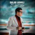 salar aghili gar to nayaei 2025 08 29 15 55