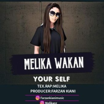 دانلود آهنگ ملیکا واکان Your Self