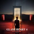 dj faraz glass heart 4 2025 10 19 12 20