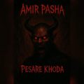 amir pasha pesare khoda 2025 11 05 07 45