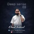 omid festival podcast deep sense 03 2025 12 26 19 05