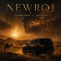 newroj mama look at me now 2026 07 01 11 05