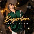 garsha rezaei begardam 2026 09 09 20 15