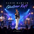 saeid barsam ghalbam raft 2026 10 14 15 40